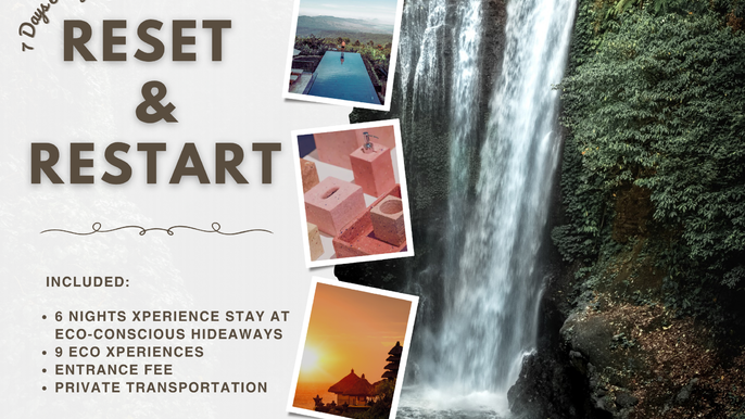 7 DAYS 6 NIGHTS BALI RESET & RESTART